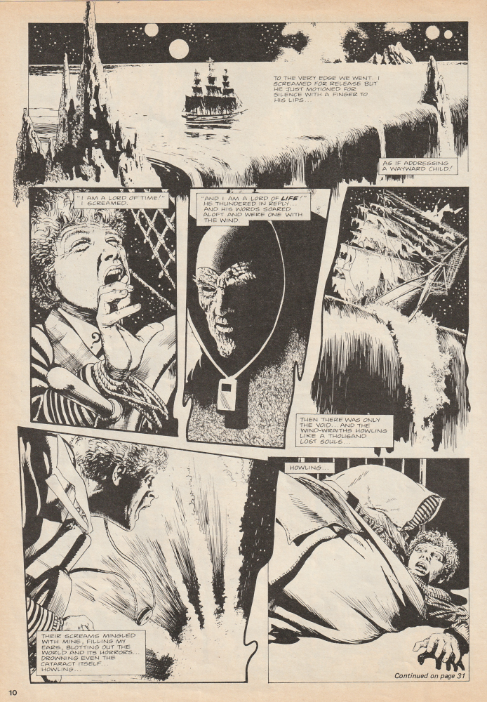 Page from the Voyager Comic: 6 panels showing a ship sailing at night over a waterfall. The Sixth Doctor is strapped to the wheel `I am a Lord of Time!' he screams. `And I am a Lord of Life' replies a mysterious figure. The ship plunges over the edge and the Doctor wakes up having fallen out of bed.'