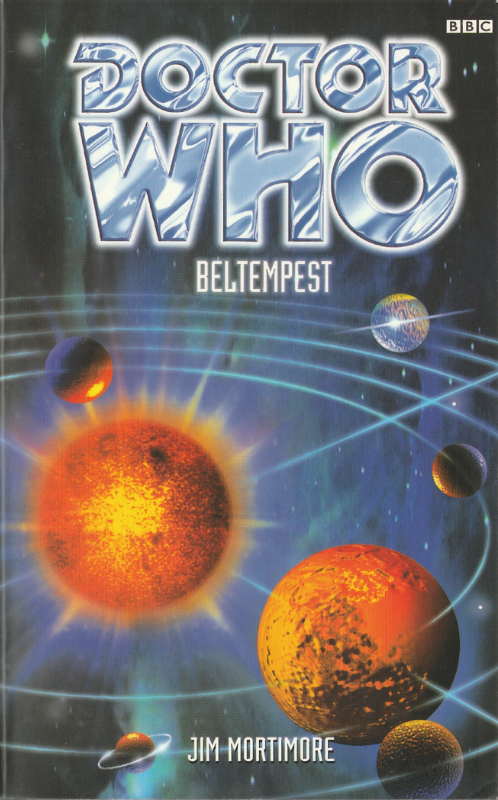 Cover for the Doctor Who EDA Beltempest by Jim Mortimore.  A system of planets with circles showing their orbits and what looks like a sun about to explode in the centre.